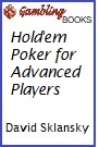 Hold'em Poker for Advanced Players Book.