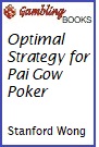 Optimal Strategy for Pai Gow Poker Book.