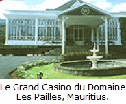 Le Grand Casino du Domaine, Pailles (Port Louis), Mauritius.